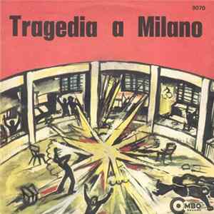 Mirella Con Il Trio Marino - Tragedia A Milano FLAC