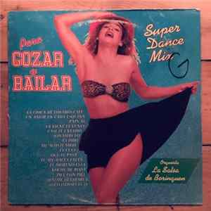 Orquesta La Salsa De Borinquen - Para Gozar Y Bailar - Super Danse Mix FLAC