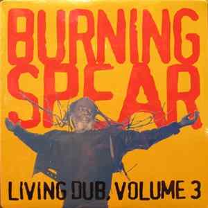 Burning Spear - Living Dub, Volume 3 FLAC