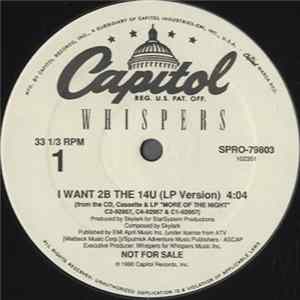 Whispers - I Want 2B The 1 4U FLAC