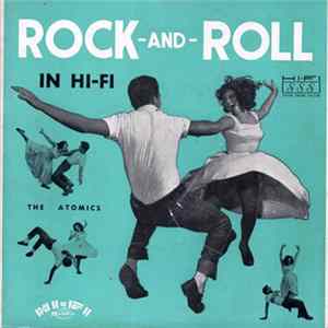 The Atomics - Rock And Roll FLAC