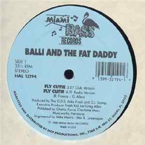 Balli And The Fat Daddy - Fly Cutie FLAC