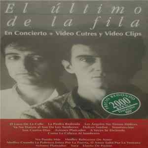 El Último De La Fila - En Concierto + Video Cutres Y Video Clips FLAC