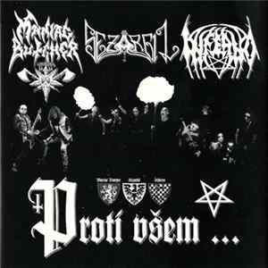 Maniac Butcher / Sezarbil / Inferno - Proti Všem... FLAC