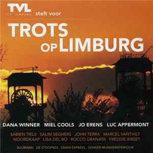 Various - Trots Op Limburg FLAC
