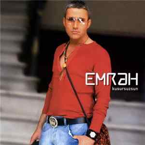 Emrah - Kusursuzsun FLAC