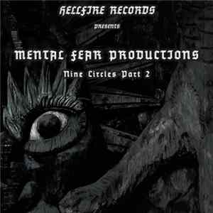 Mental Fear Productions - Nine Circles - Part 2 FLAC