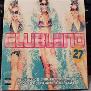 Various - Clubland 27 FLAC