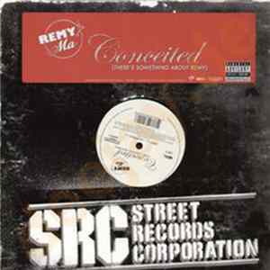 Remy Ma - Conceited (There's Something About Remy) FLAC