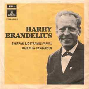 Harry Brandelius - Skeppar Sjöstrands Farväl FLAC