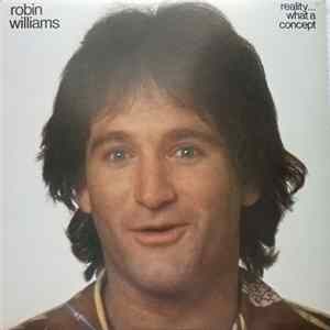 Robin Williams - Reality... What A Concept FLAC