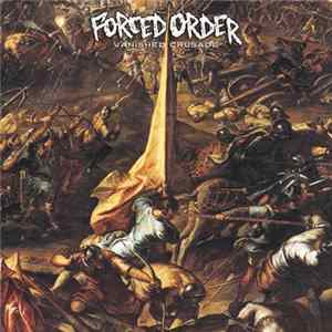 Forced Order - Vanished Crusade FLAC