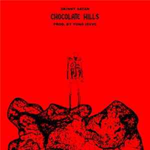 Skinny Satan - Chocolate Hills FLAC