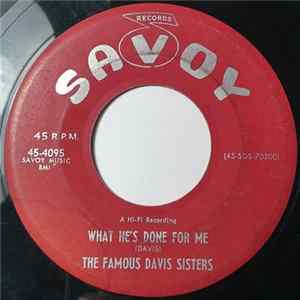 The Famous Davis Sisters - What He's Done For Me / Almost Home FLAC