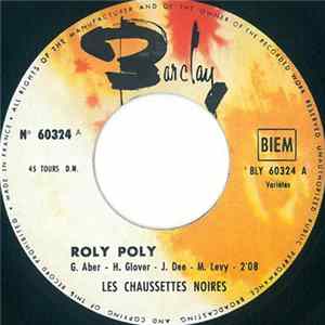 Les Chaussettes Noires - Roly Poly FLAC