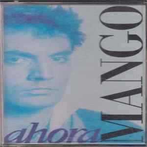Mango - Ahora FLAC