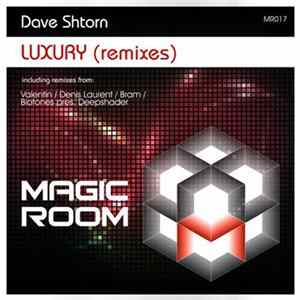 Dave Shtorn - Luxury (Remixes) FLAC