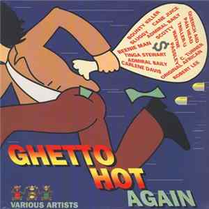 Various - Ghetto Hot Again FLAC