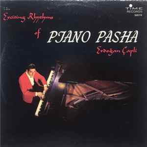 Erdoğan Çapli - Exciting Rhythms Of Piano Pasha FLAC