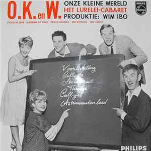 Het Lurelei-Cabaret - O.K. En W. (Onze Kleine Wereld) FLAC