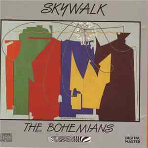 Skywalk - The Bohemians FLAC