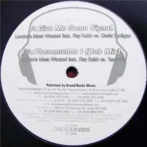London's Most Wanted Feat. Ray Keith - Give Me Some Signal / Phenomenon 1 (Dub Mix) FLAC