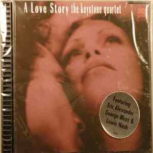 The Keystone Quartet - A Love Story FLAC