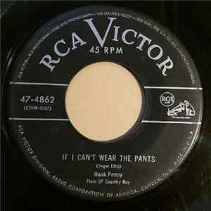 Hank Penny - If I Can't Wear The Pants / Hadacillin Boogie FLAC