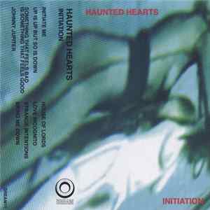 Haunted Hearts - Initiation FLAC