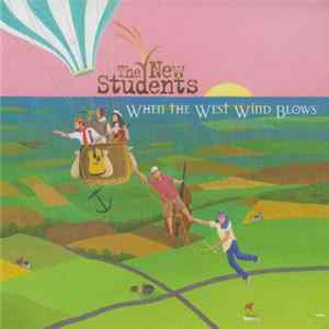 The New Students - When The West Wind Blows FLAC