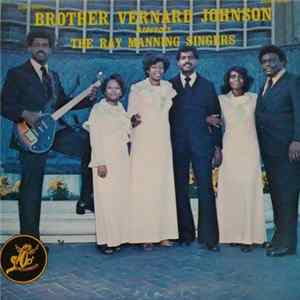 Brother Vernard Johnson Presents The Ray Manning Singers - S/T FLAC