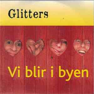 Glitters - Vi Blir I Byen FLAC
