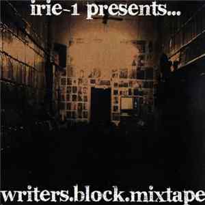 Irie-1 - Writers.Block.Mixtape FLAC