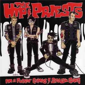 The Hip Priests / The Egyptian Gay Lovers - The Hip Priests / The Egyptian Gay Lovers FLAC