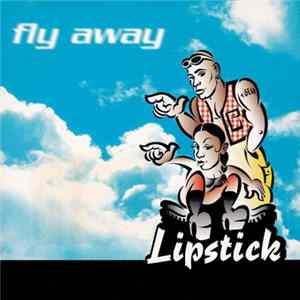 Lipstick - Fly Away FLAC