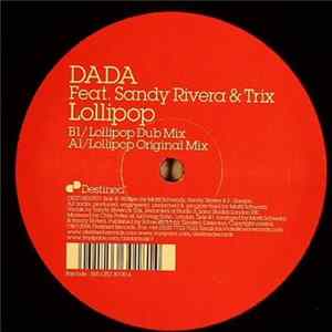 DADA Feat. Sandy Rivera & Trix - Lollipop FLAC