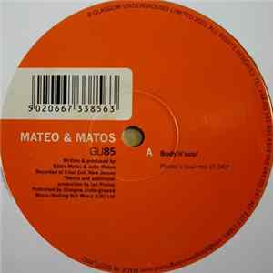 Mateo & Matos - Body 'N' Soul FLAC