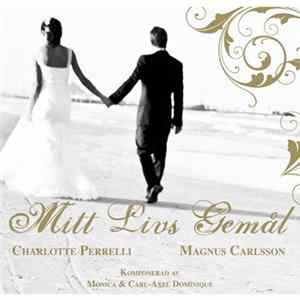 Charlotte Perrelli, Magnus Carlsson - Mitt Livs Gemål FLAC