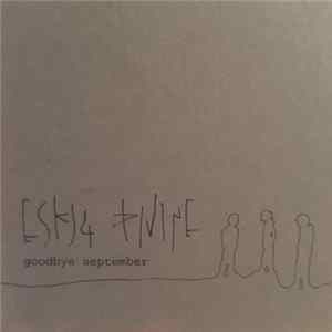 Eskju Divine - Goodbye September FLAC