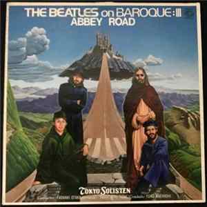 Tokyo Solisten - The Beatles On Baroque: III Abbey Road FLAC