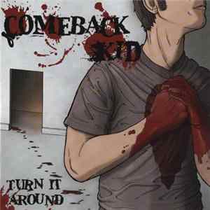 Comeback Kid - Turn It Around FLAC