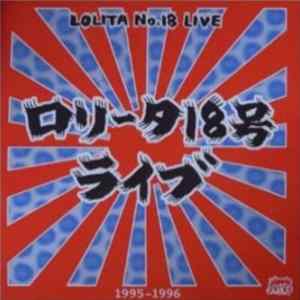 Lolita No. 18 - Live 1995-1996 FLAC