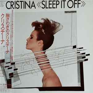 Cristina - Sleep It Off FLAC