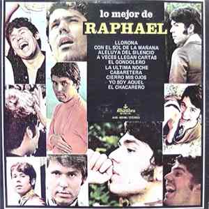 Raphael - Lo Mejor De Raphael FLAC