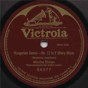 Mischa Elman - Hungarian Dance—No. 17 In F Sharp Minor FLAC