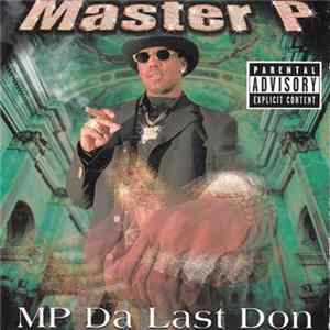 Master P - MP Da Last Don FLAC