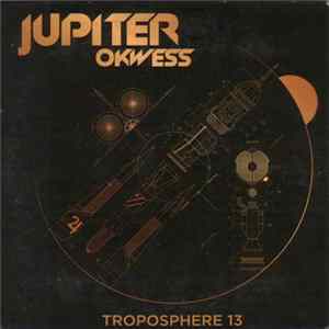 Jupiter Okwess - Troposphère 13 FLAC