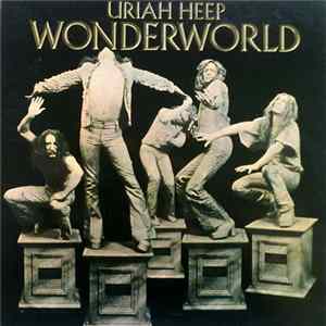 Uriah Heep - Wonderworld FLAC