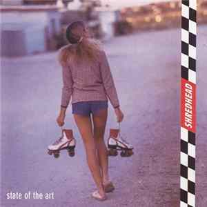 Shredhead - State Of The Art FLAC