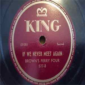 Brown's Ferry Four - Rockin' On The Waves / If We Never Meet Again FLAC